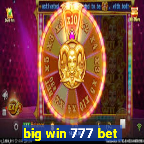 big win 777 bet