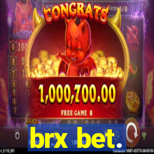 brx bet.