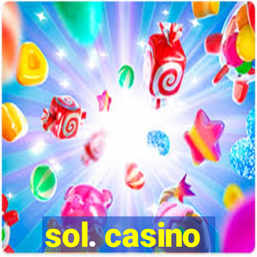 sol. casino