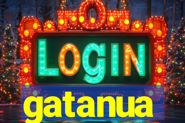 gatanua