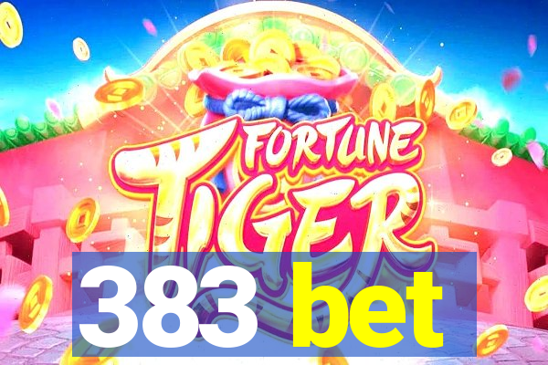 383 bet