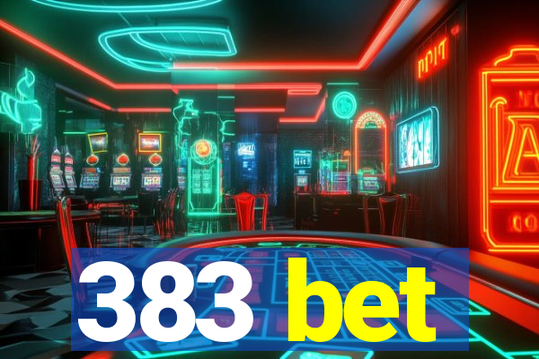 383 bet