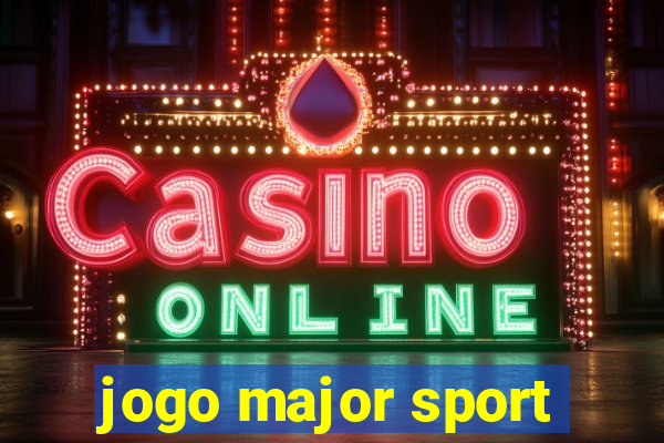 jogo major sport