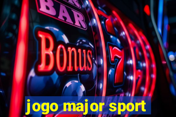 jogo major sport