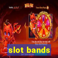 slot bands