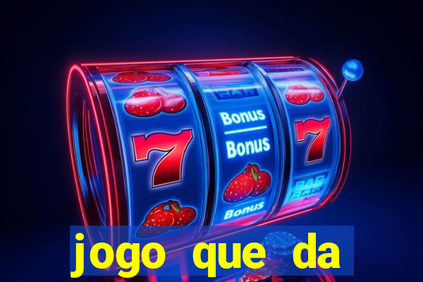 jogo que da dinheiro ao se cadastrar