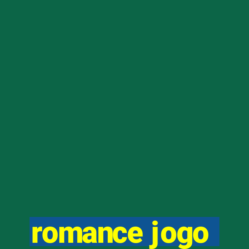 romance jogo