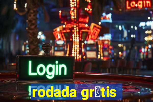 rodada gr谩tis