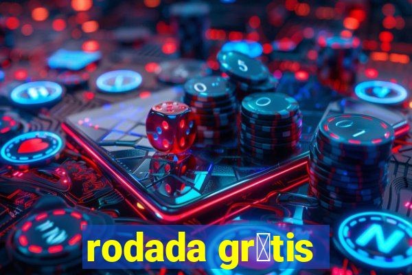 rodada gr谩tis