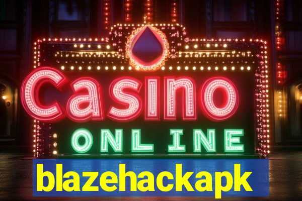 blazehackapk