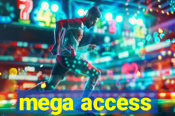 mega access