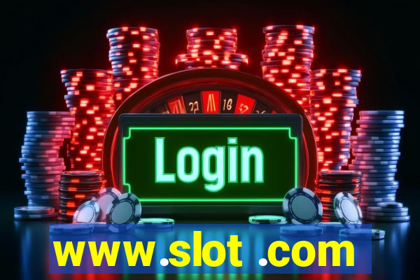 www.slot .com