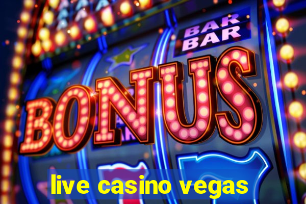 live casino vegas