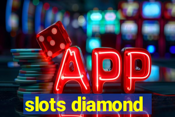 slots diamond