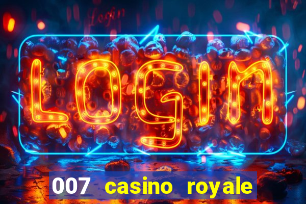 007 casino royale assistir online gdrive