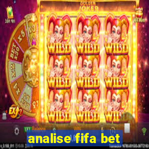 analise fifa bet