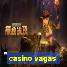 casino vagas