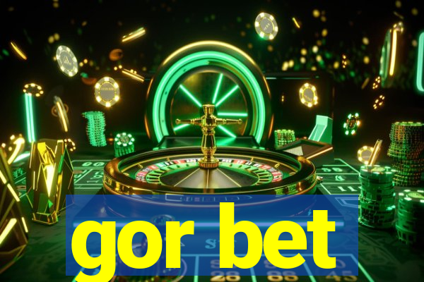 gor bet