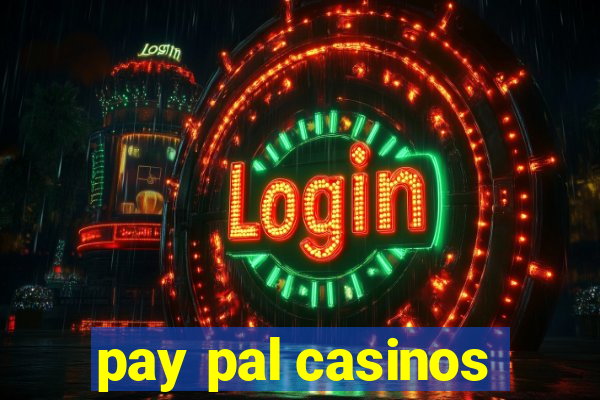 pay pal casinos