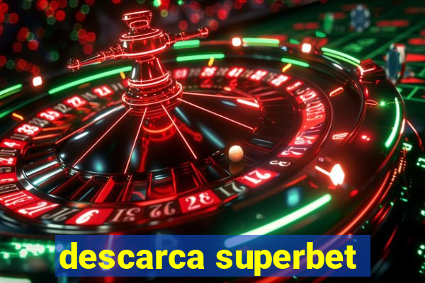 descarca superbet