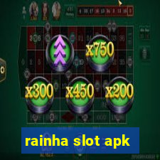 rainha slot apk