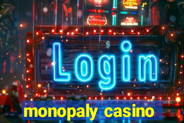 monopaly casino