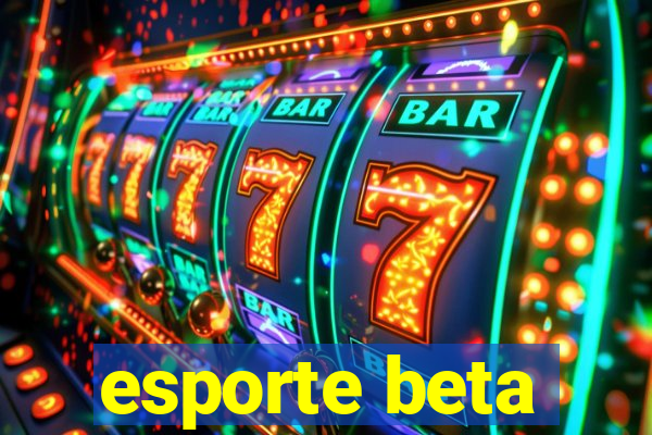 esporte beta