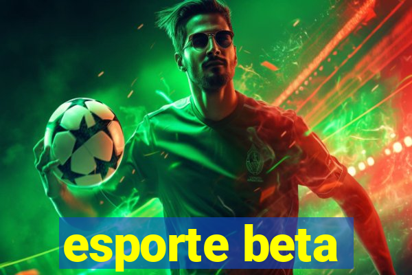 esporte beta