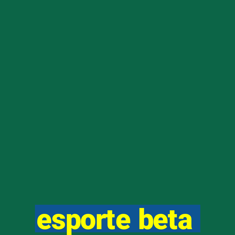 esporte beta