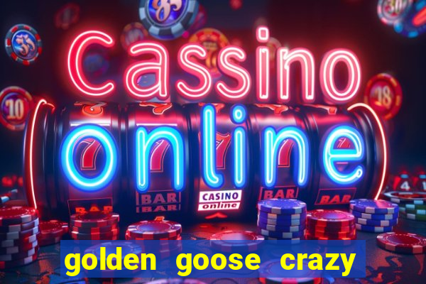 golden goose crazy chameleons slot