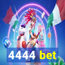 4444 bet