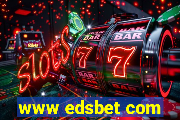 www edsbet com