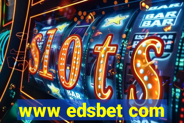 www edsbet com