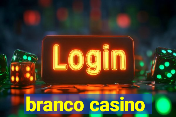 branco casino