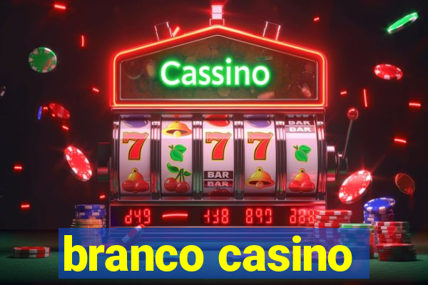 branco casino