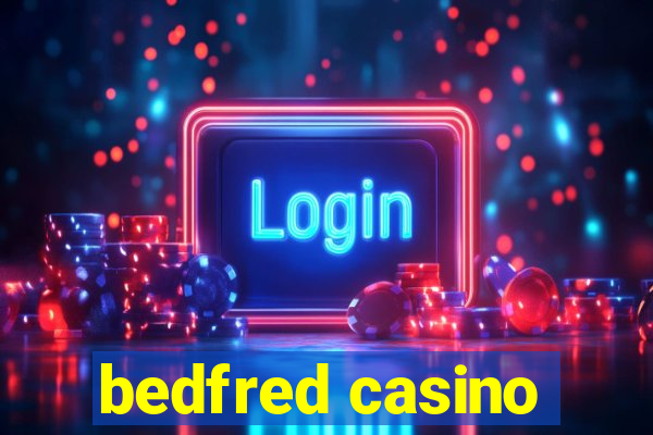 bedfred casino