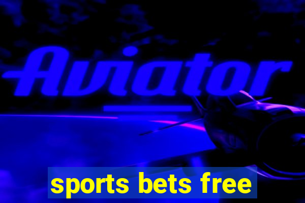 sports bets free