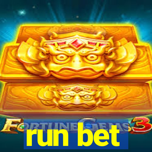 run bet