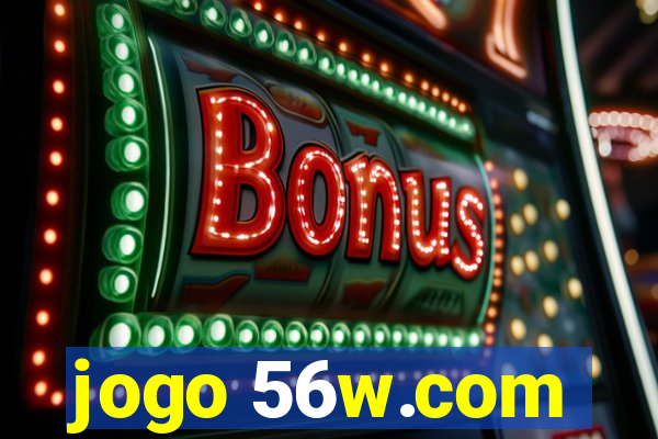 jogo 56w.com