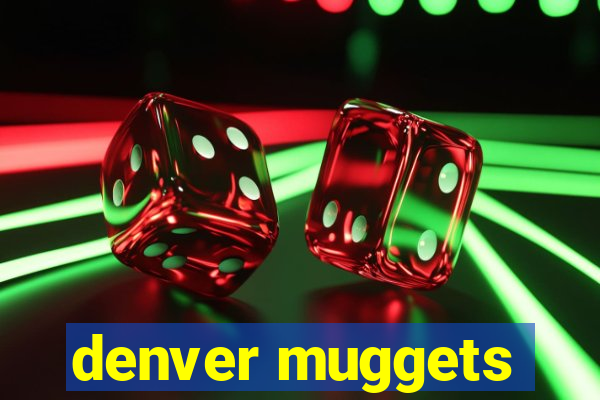 denver muggets