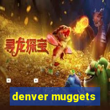 denver muggets