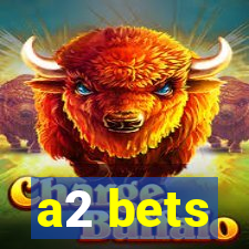 a2 bets