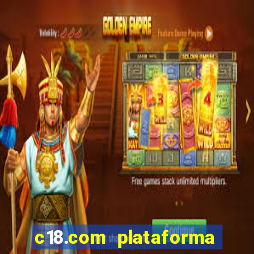 c18.com plataforma de jogos