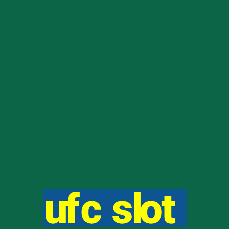 ufc slot