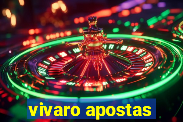 vivaro apostas