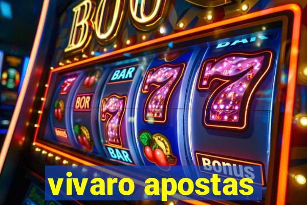 vivaro apostas