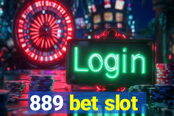 889 bet slot