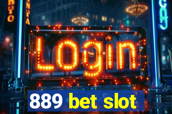 889 bet slot