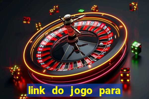 link do jogo para ganhar dinheiro