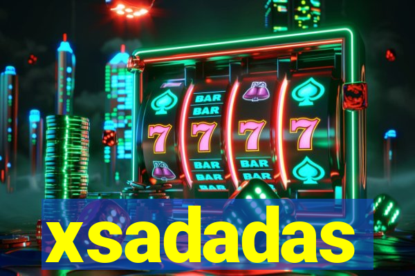 xsadadas